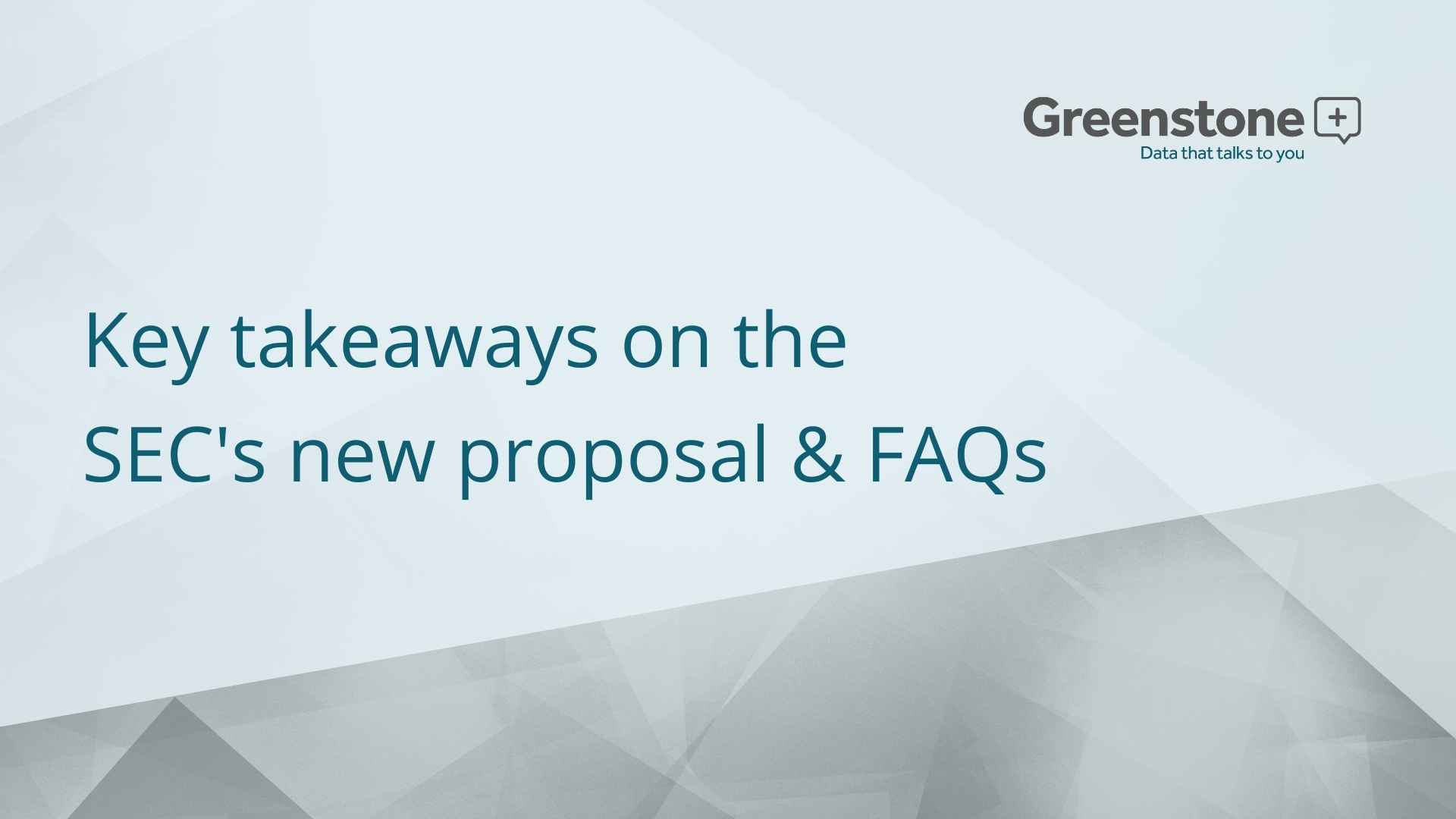 Key takeaways on the SEC's new proposal & FAQs