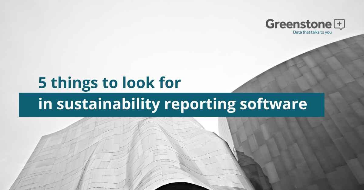 5 things to look for in sustainability reporting software