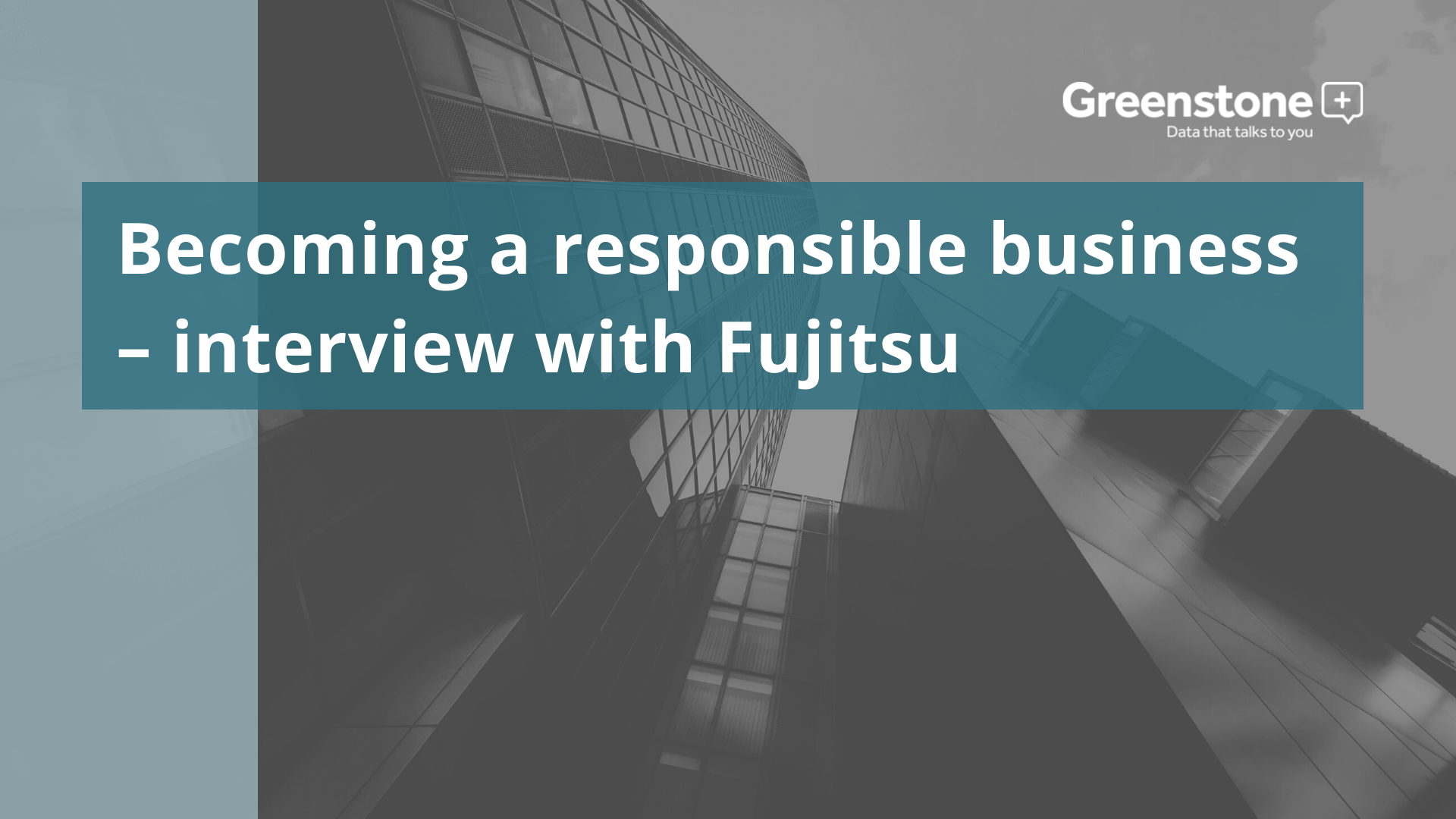 Becoming a responsible business – interview with Fujitsu
