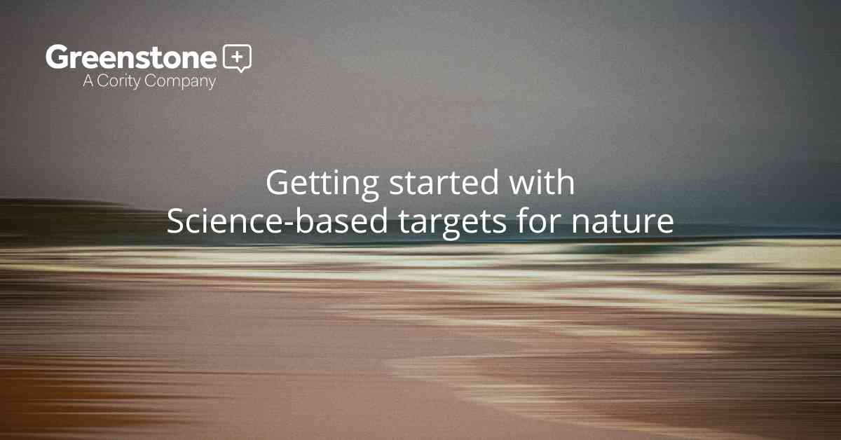 Getting started with Science-based targets for nature