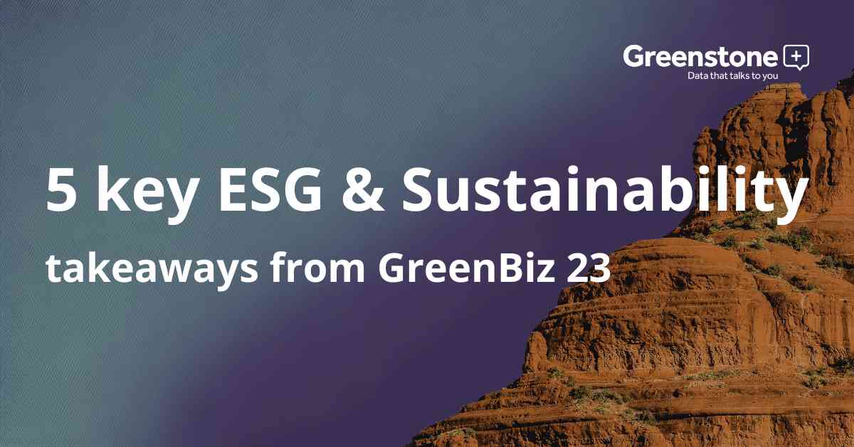 5 key ESG & Sustainability takeaways from GreenBiz 23