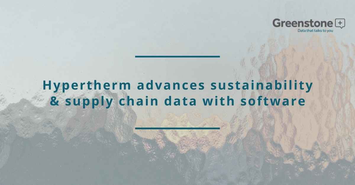 Hypertherm advances sustainability & supply chain data with software
