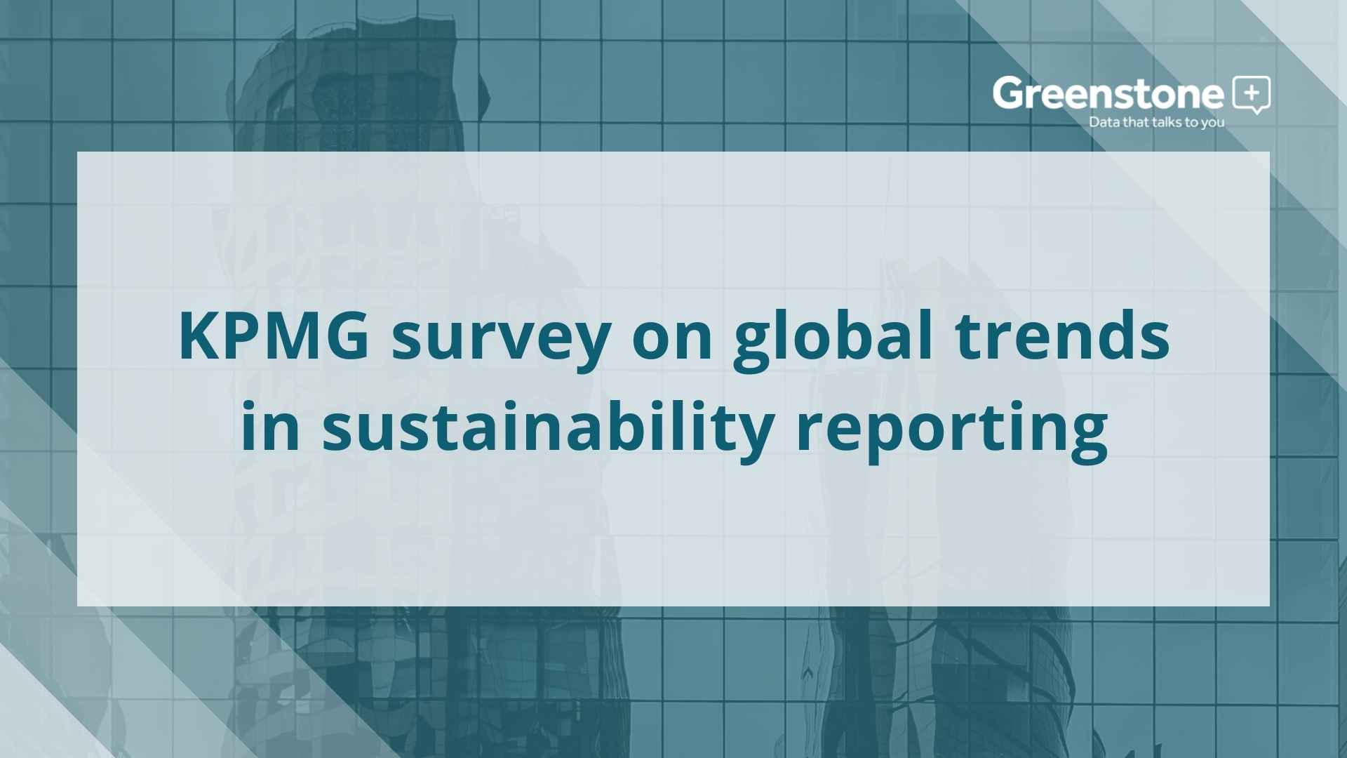 KPMG survey on global trends in sustainability reporting