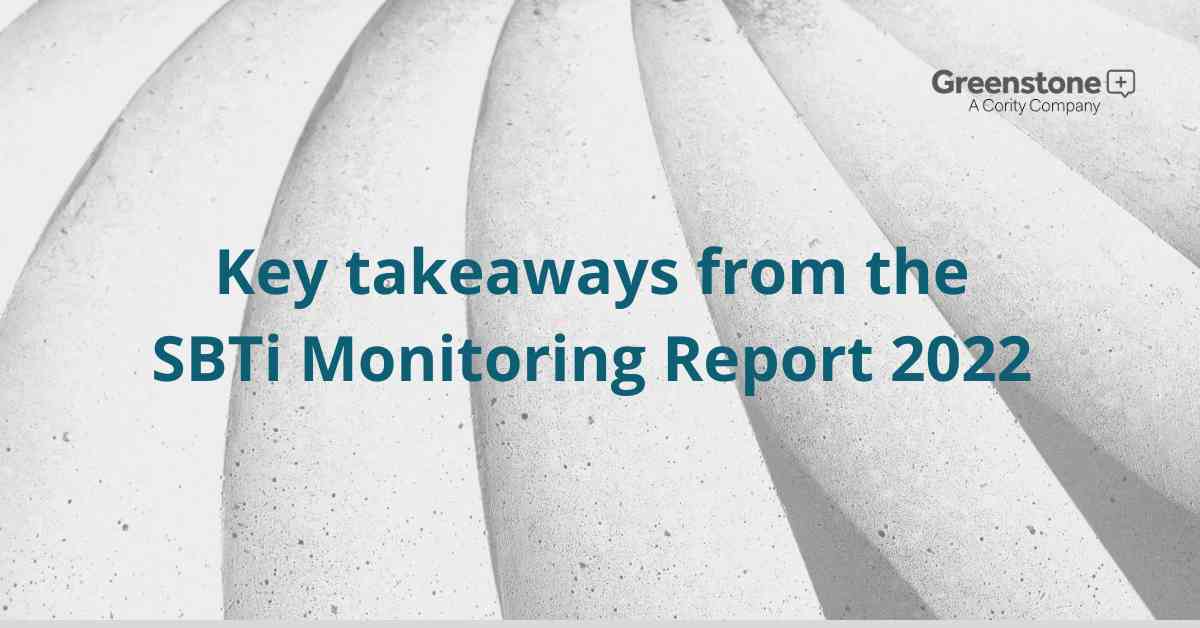 Key takeaways from the SBTi Monitoring Report 2022