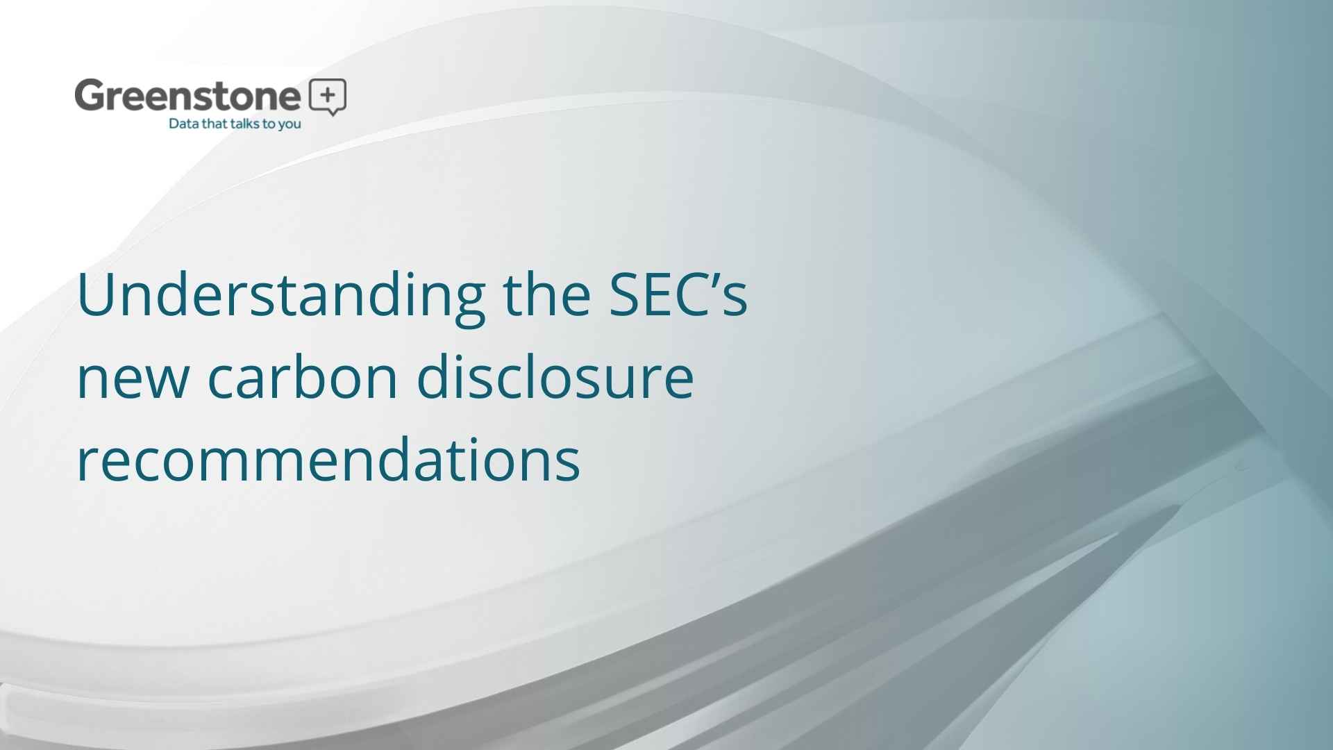 Understanding the SEC’s new carbon disclosure recommendations