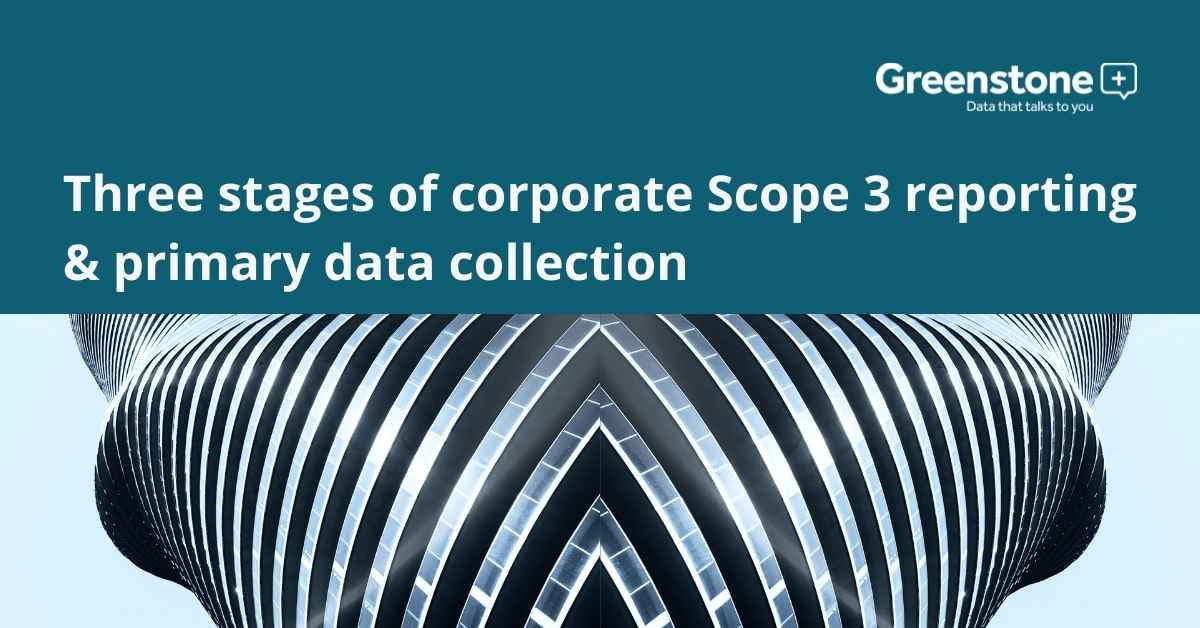 Three stages of corporate Scope 3 reporting & primary data collection