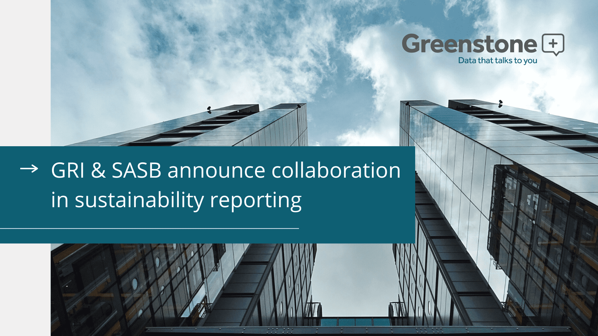 GRI & SASB announce collaboration in sustainability reporting