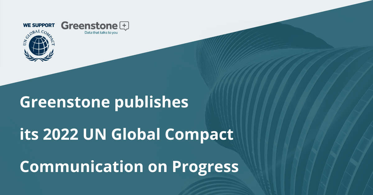Greenstone publishes 2022 UN Global Compact Communication on Progress