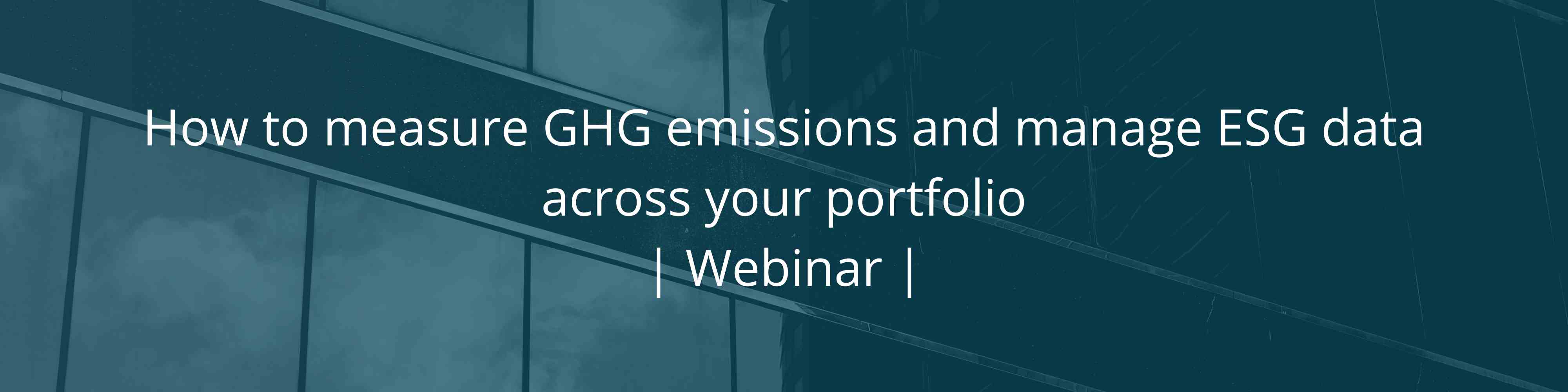 How to measure GHG emissions and manage ESG data across your portfolio