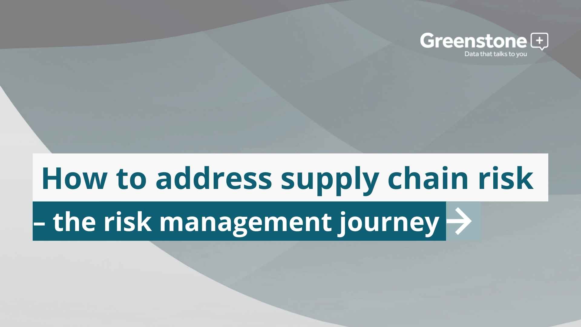 How to address supply chain risk – the risk management journey