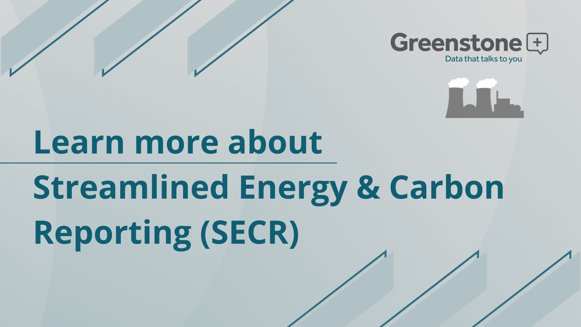 Greenstone & Streamlined Energy & Carbon Reporting (SECR)