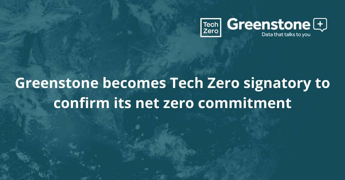 Greenstone becomes Tech Zero signatory to confirm net zero commitment